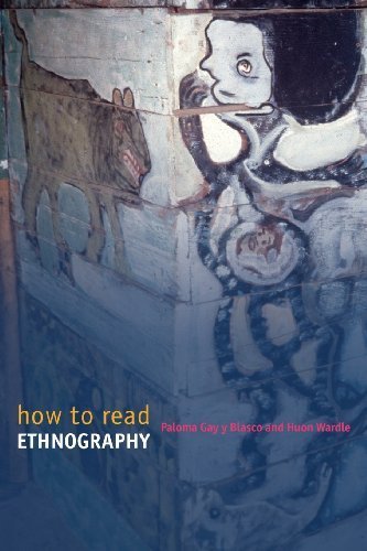 How to Read Ethnography: A Comprehensive Guide by Gay y Blasco & Huon Wardle (2006) – Essential for Anthropology Students & Cultural Researchers | Perfect for Classroom Use & Fieldwork Studies