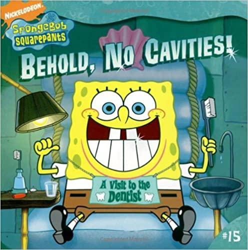 Spongebob Squarepants No Cavities Book - Kids Dental Health Story - Perfect for Dentist Visits & Teaching Oral Hygiene