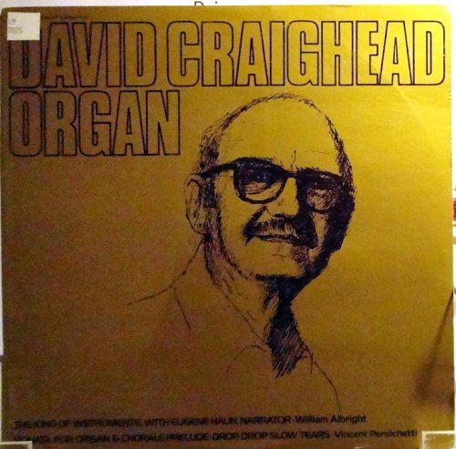 Albright: David Craighead Organ Performance | Crystal Records | Classical Organ Music for Church Services & Concert Halls