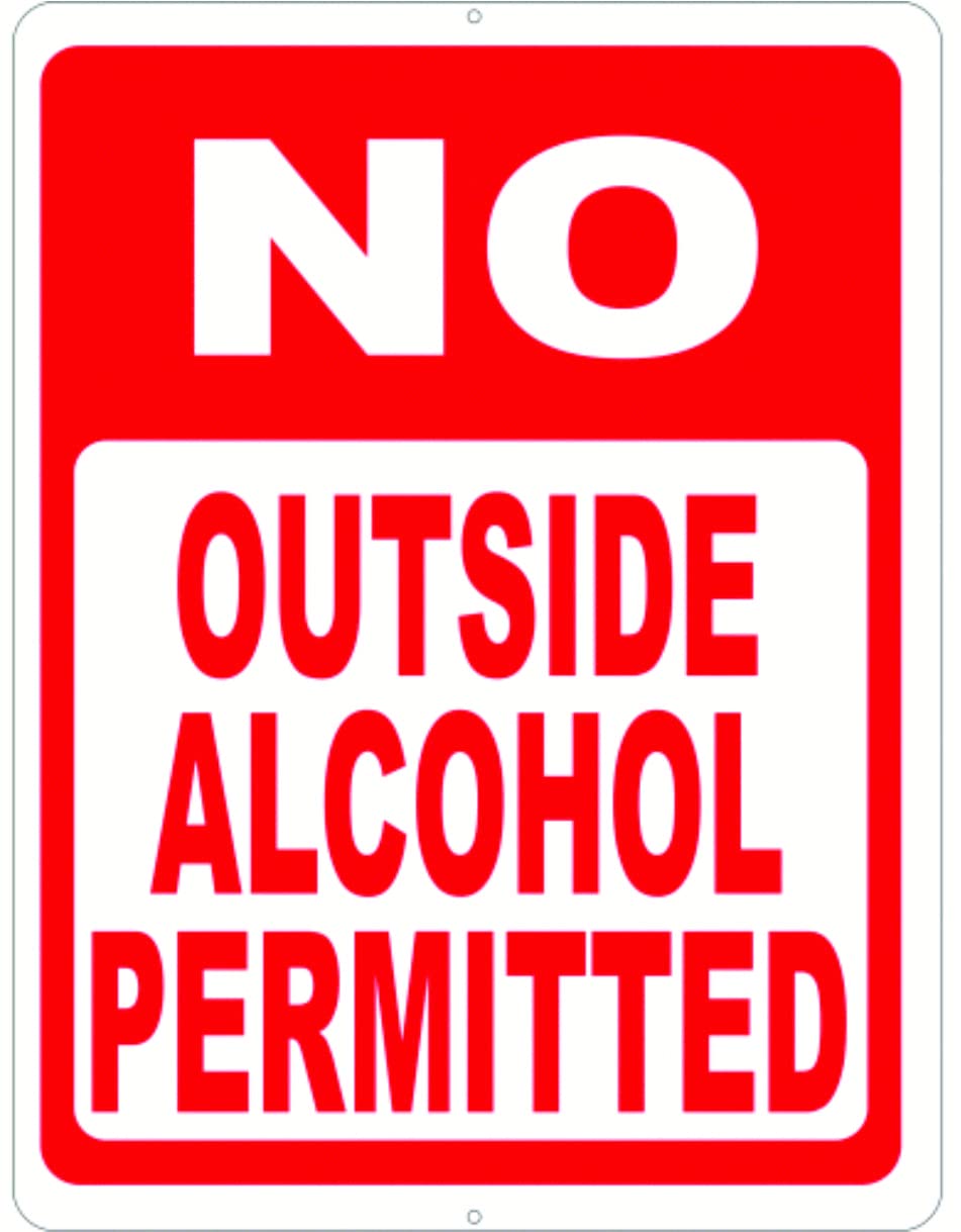 18x24 Metal 'No Outside Alcohol Permitted' Sign - Durable Outdoor Bar, Restaurant, and Event Venue Warning Sign