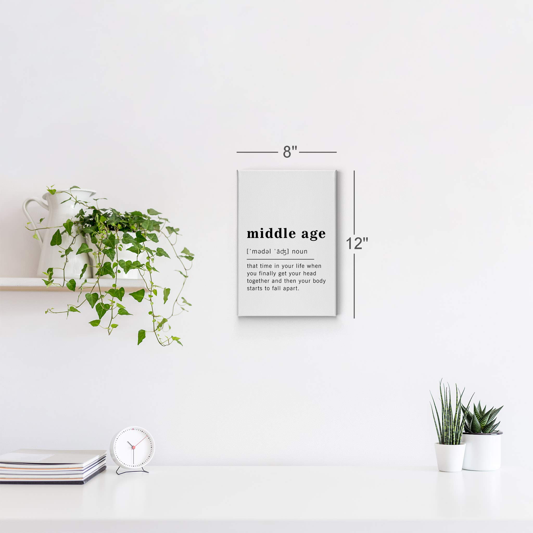 Funny Middle Age Definition Dictionary Canvas Print - Inspirational Quote Wall Art for Office, Living Room, Bedroom & Bathroom - Ready to Hang Home Decor (36x24 Inches, Made in USA) - Perfect Gift for Birthday, Housewarming & Retirement Parties