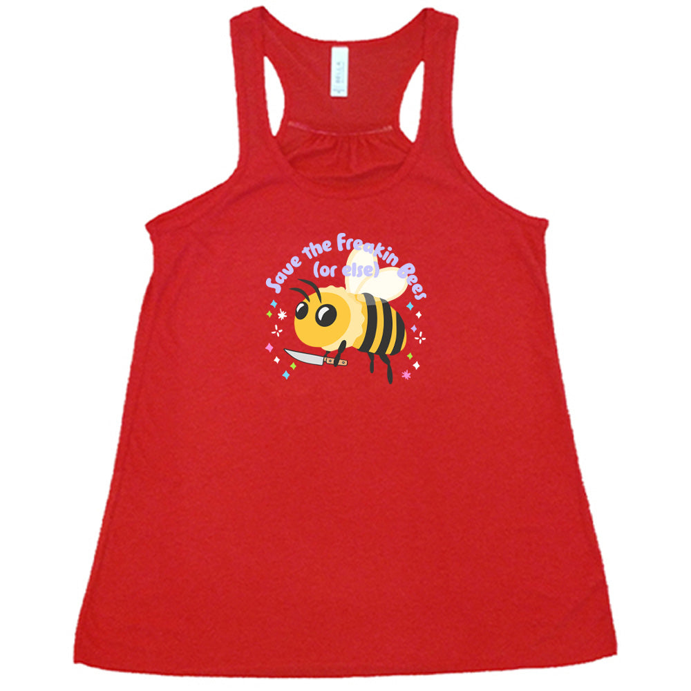 Save The Freakin Bees Or Else T-Shirt - Eco-Friendly Cotton Tee for Bee Conservation Awareness | Perfect for Environmental Activists & Nature Lovers
