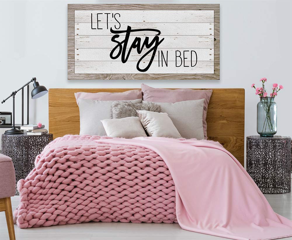 Let's Stay In Bed Print - Unique Farmhouse Bedroom Decor, Modern Headboard Wall Art, Housewarming Gift for New Home, Classic Wood Style Stretched Canvas Art Print 12x24 - Perfect for Farmhouse, Rustic & Cozy Bedroom Decorations