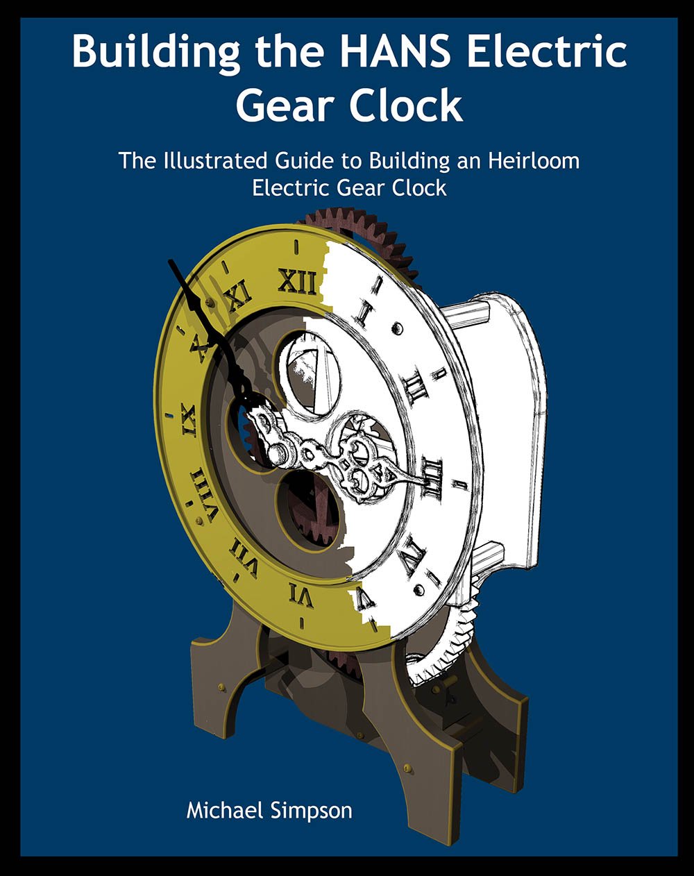 HANS Electric Gear Clock Kit - Step-by-Step DIY Guide to Build a Vintage Heirloom Timepiece | Perfect for Home Decor, Workshop Projects & Unique Gifts