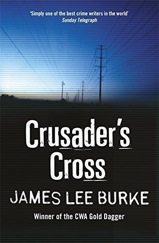 Crusader's Cross by James Lee Burke - Mystery Thriller Novel (2006) | Perfect for Book Clubs & Crime Fiction Fans