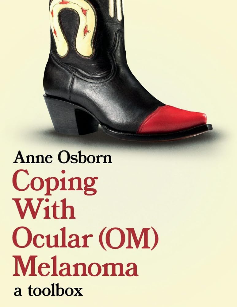 Ocular Melanoma (OM) Coping Toolbox - Essential Guide for Eye Cancer Patients | Support & Resources for Daily Living