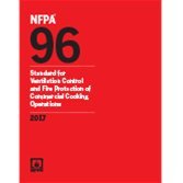 NFPA 96 2017 Edition: Commercial Kitchen Ventilation System & Fire Protection Equipment - Essential for Restaurants, Food Trucks, and Commercial Cooking Facilities