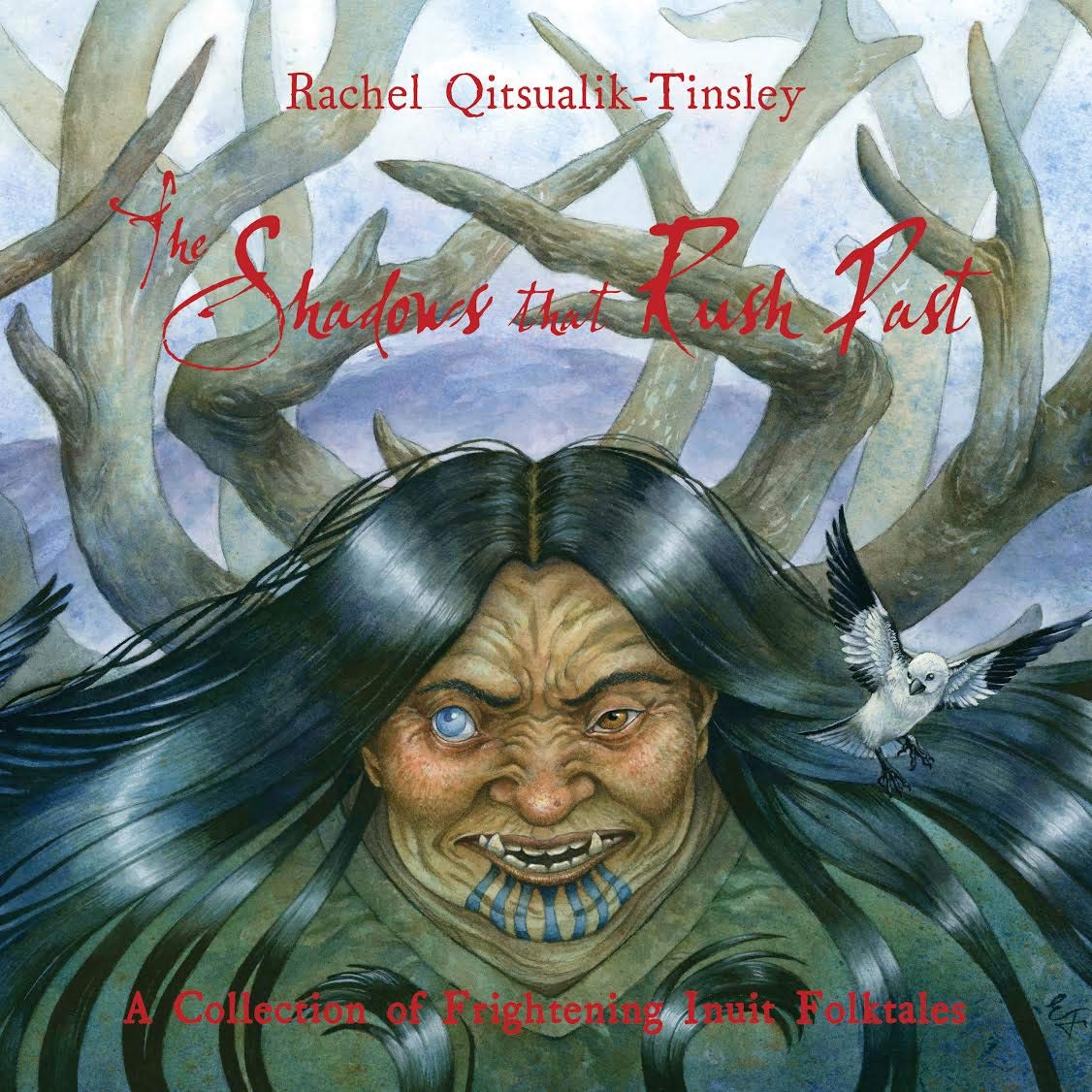 The Shadows that Rush Past: Authentic Inuit Folktales Book | Native American Mythology & Arctic Legends | Perfect for Storytelling, Cultural Studies & Bedtime Reading