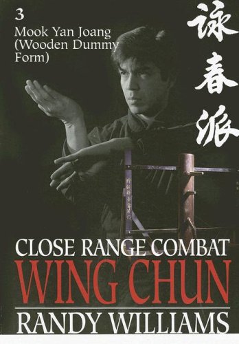 Close Range Combat Wing Chun Book 3 by Randy Williams - Used Martial Arts Training Guide for Self-Defense & Fitness | Perfect for Wing Chun Practitioners, MMA Fighters & Home Defense Training