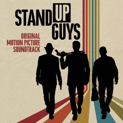 Stand Up Guys Original Motion Picture Soundtrack by Various Artists - 2013 Film Score, Music Album for Movie Lovers & Soundtrack Collectors - Perfect for Home Theater, Road Trips & Relaxation