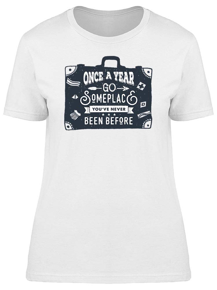 Smartprints Women's White 'Travel At Least Once A Year' Graphic T-Shirt - Casual Vacation Tee for Travel Lovers & Adventure Seekers