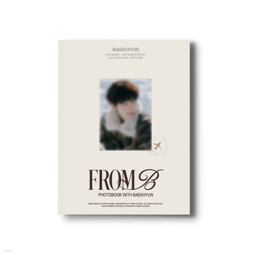 BAEKHYUN [FROM B] PHOTOBOOK B Version - Exclusive Photoshoot & Behind-the-Scenes | K-POP Collectible for Fans, Home Decor, and Gift Ideas