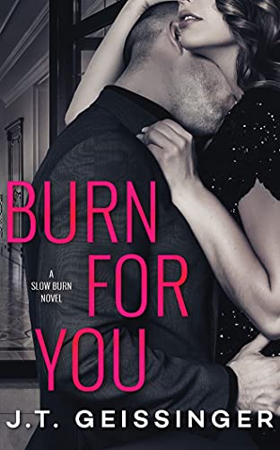Burn for You (Slow Burn, Book 1) - Romantic Fiction Novel for Adults | Perfect for Beach Reading, Book Club Discussions & Cozy Nights In