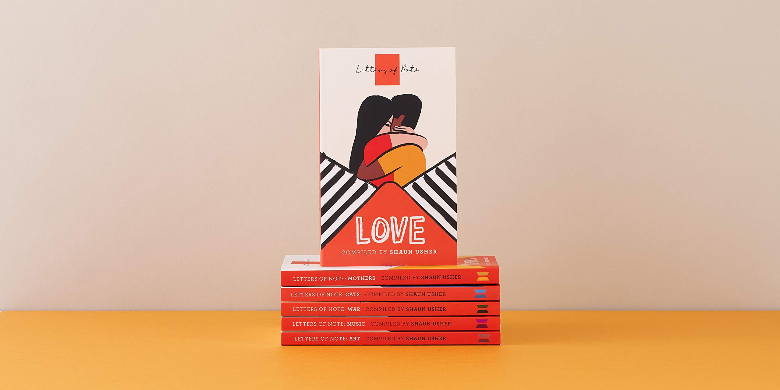 Letters of Note: Love - Heartfelt Letters Collection | Romantic & Inspirational Love Notes for Couples, Anniversaries & Special Occasions
