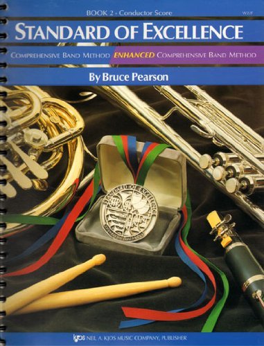 Standard of Excellence: Comprehensive Band Method, Book 2 - Conductor Score by Bruce Pearson | Music Education & Band Practice Guide for Teachers & Students | Perfect for School Orchestras & Music Classes