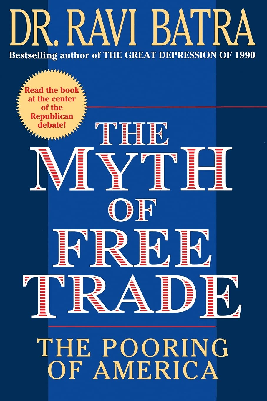 The Myth of Free Trade: How Free Trade Policies Impact the US Economy | Economic Analysis & Political Debate | For Students, Researchers & Policy Makers