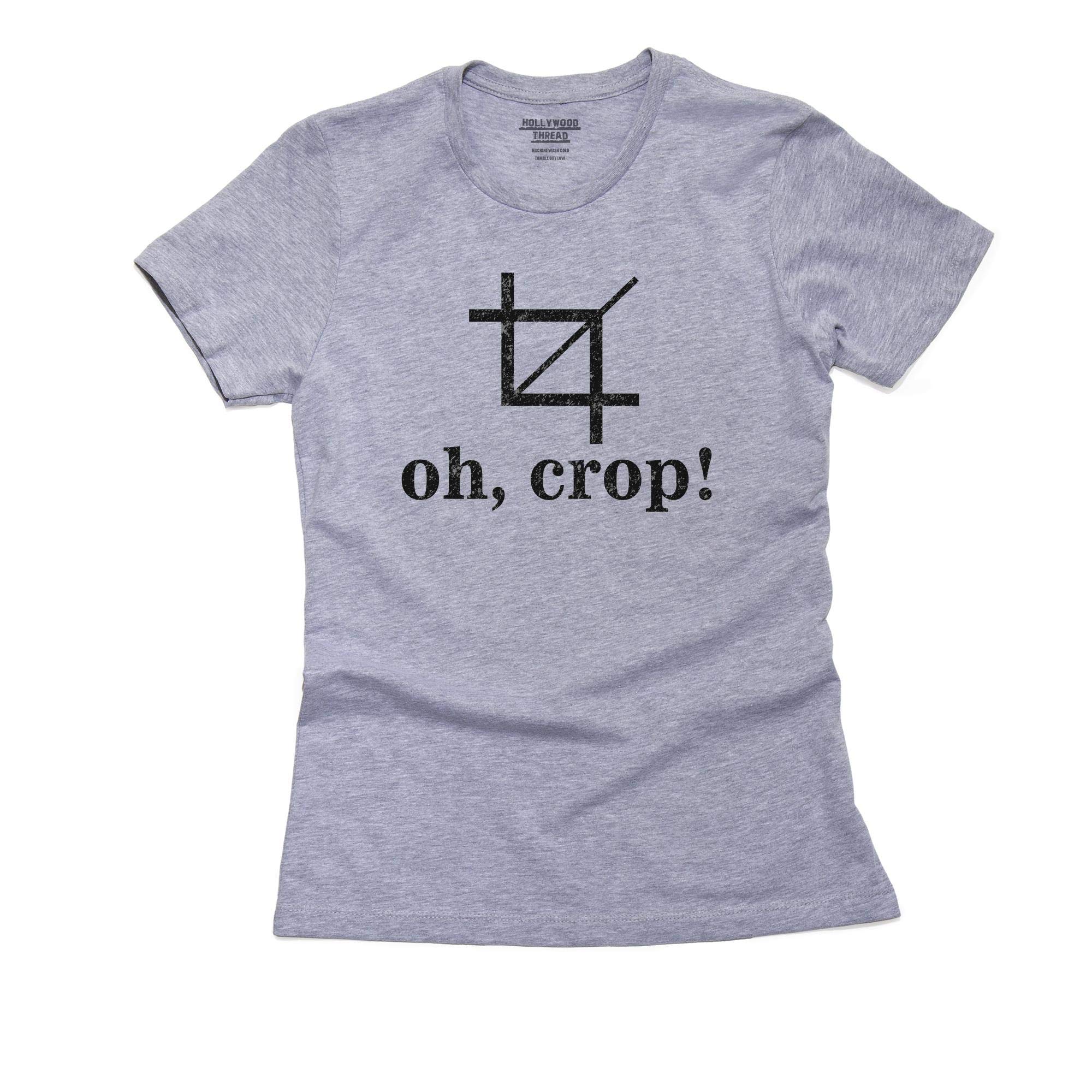 Funny Photography Crop Tool Women's Cotton T-Shirt - Oh Crop! Humor Graphic Tee for Photographers, Photoshop Lovers & Meme Enthusiasts - Perfect Gift for Camera Geeks & Creative Friends