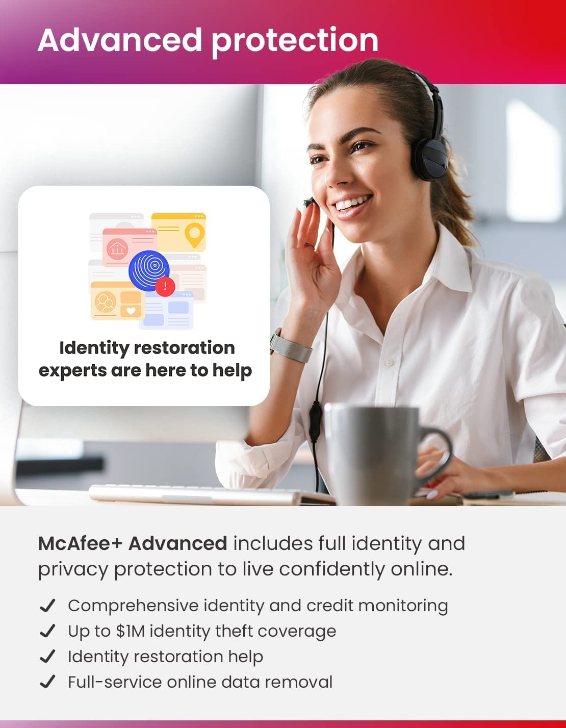 McAfee+ Advanced Family Unlimited Devices 2025 | 1-Year Subscription with Auto-Renewal | Online Security, Identity Theft Protection, Privacy & Parental Controls | Download for Windows, Mac, iOS & Android | Protect Your Family's Digital Life at Home & On-The-Go