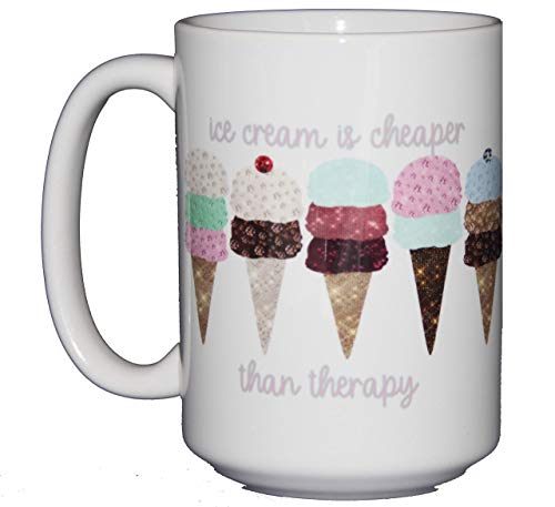 Funny Mental Health Coffee Mug - Ice Cream Cheaper Than Therapy - Therapist Psychologist Gift - Perfect for Counselors, Psychiatrists & Mental Health Professionals - Great for Office, Home & Stress Relief