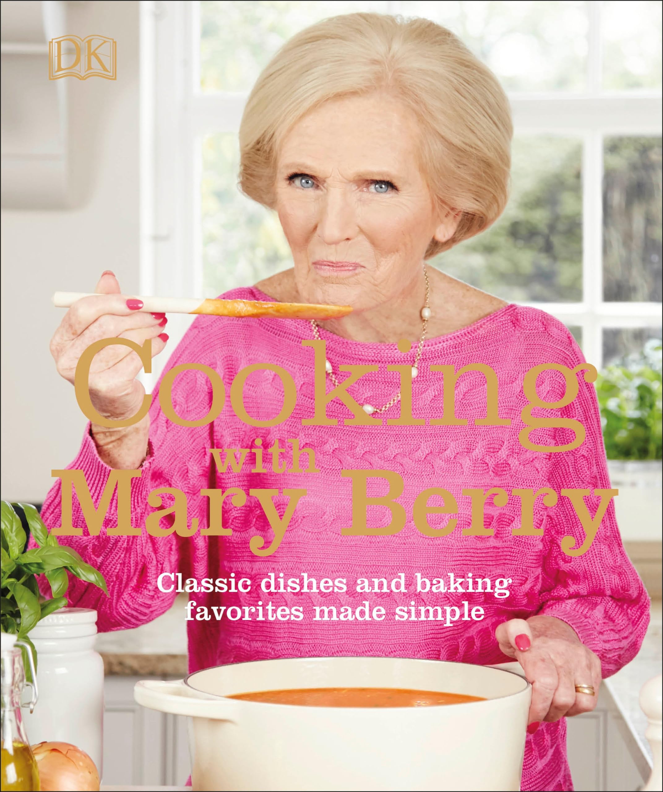 Mary Berry's Classic Cooking & Baking Recipes - Easy Step-by-Step Guide for Home Chefs | Perfect for Family Dinners & Holiday Baking