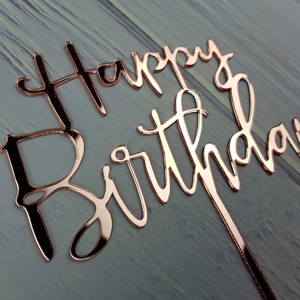 Happy Birthday Cake Topper - Rose Gold Mirror Acrylic Party Decorations for Birthday Cakes, Wedding, Anniversary & Special Events | Elegant Celebration Decor