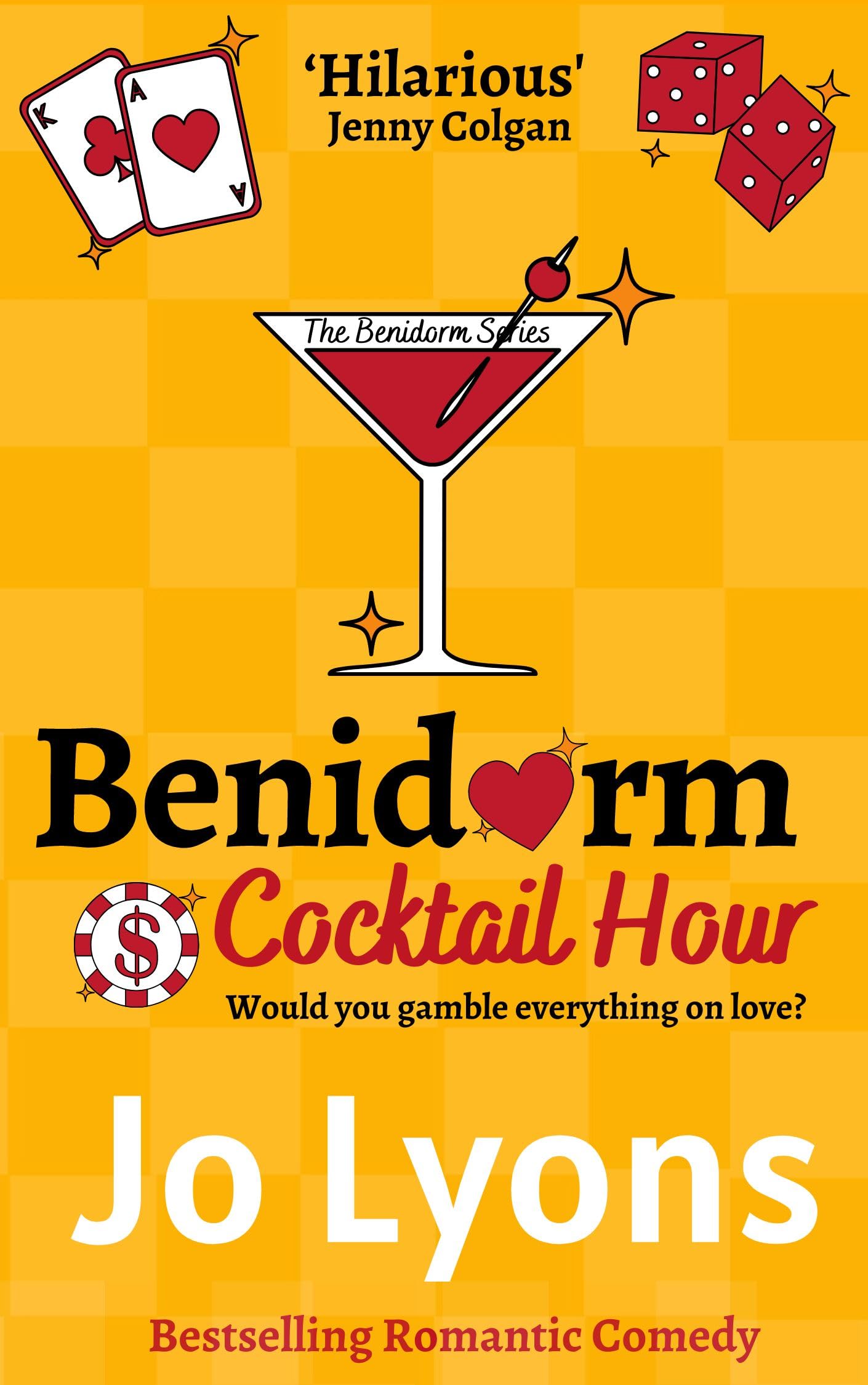 Benidorm Cocktail Hour: Hilarious Sequel to 'Benidorm Again' - Book 3 in The Benidorm Series | Perfect for Beach Reading & Vacation Entertainment