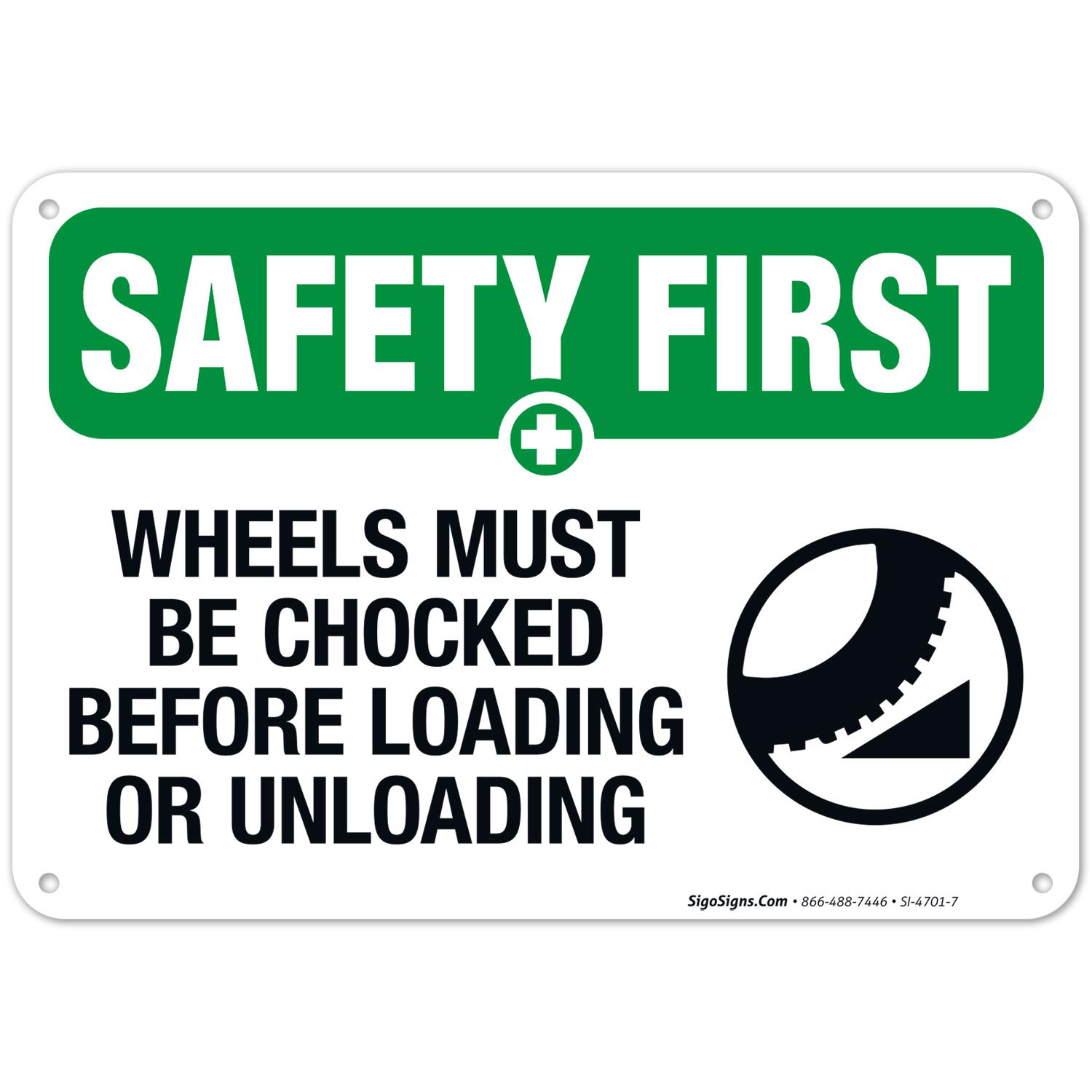 OSHA Safety Sign - Wheels Must Be Chocked Before Loading/Unloading - 10x7 Inch Rustproof Aluminum Sign - Fade Resistant for Indoor & Outdoor Use - Made in USA - Perfect for Warehouses, Trucking Yards & Industrial Safety Areas