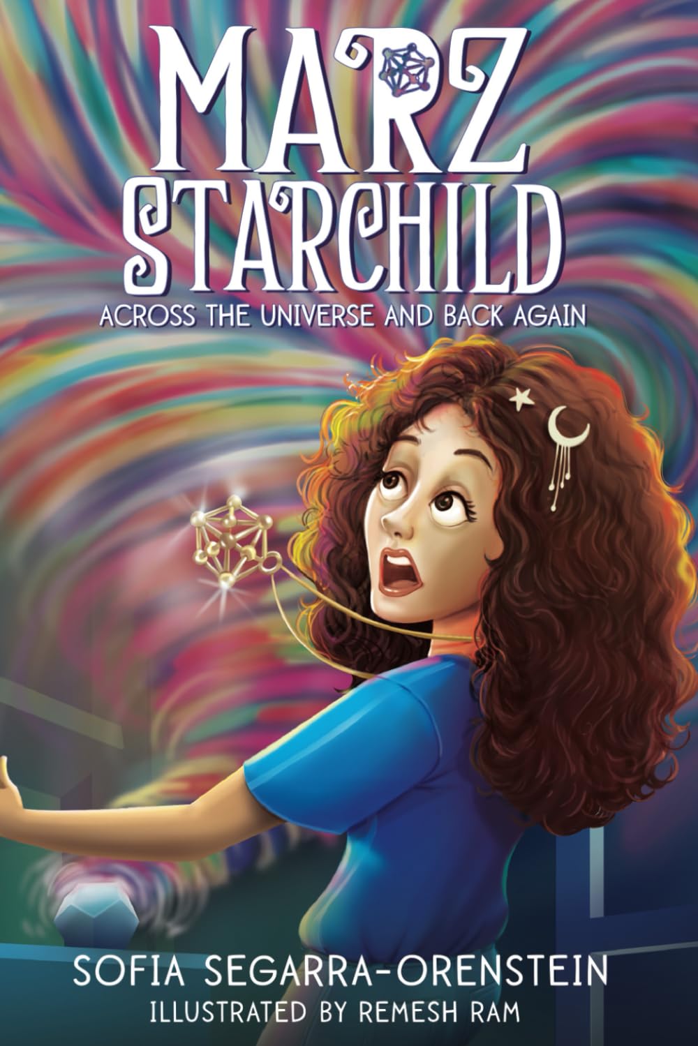 Marz Starchild: Across the Universe and Back Again - Space-Themed Adventure Book for Sci-Fi Fans | Perfect for Reading, Collecting & Gift Giving