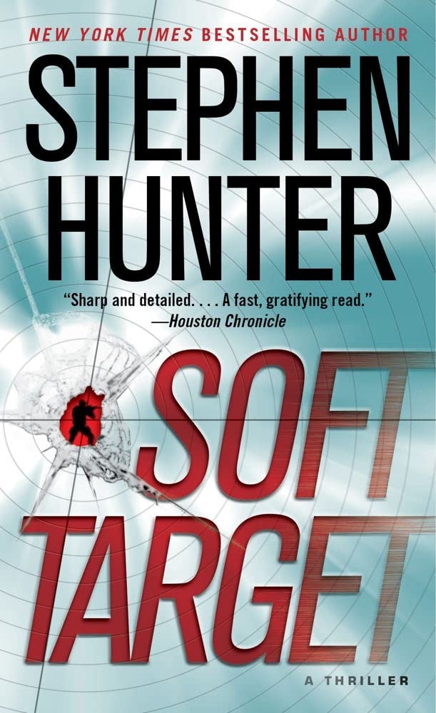 Soft Target: A Thriller Novel - Suspenseful Crime Fiction for Adults - Perfect for Book Clubs & Vacation Reading