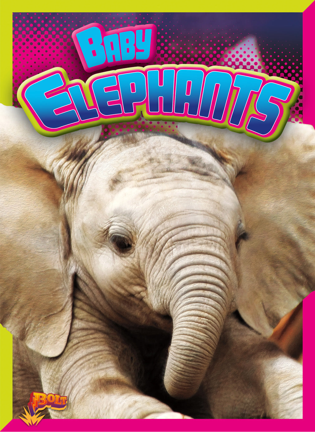 Baby Elephants Book 9781680727692 - Fun & Educational Animal Stories for Kids, Perfect for Bedtime Reading & Early Learning