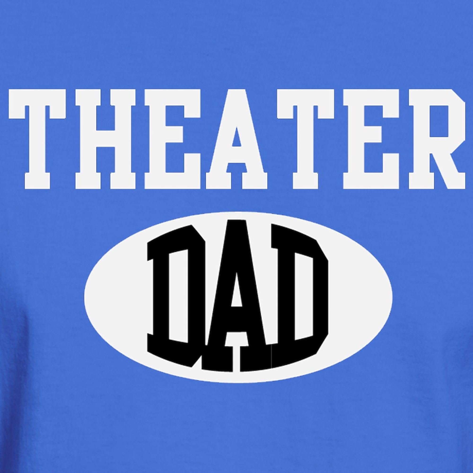 Theater Dad Dark T-Shirt for Men - 100% Cotton Classic Graphic Tee | Perfect for Father's Day, Backstage Gifts & Theater Enthusiasts