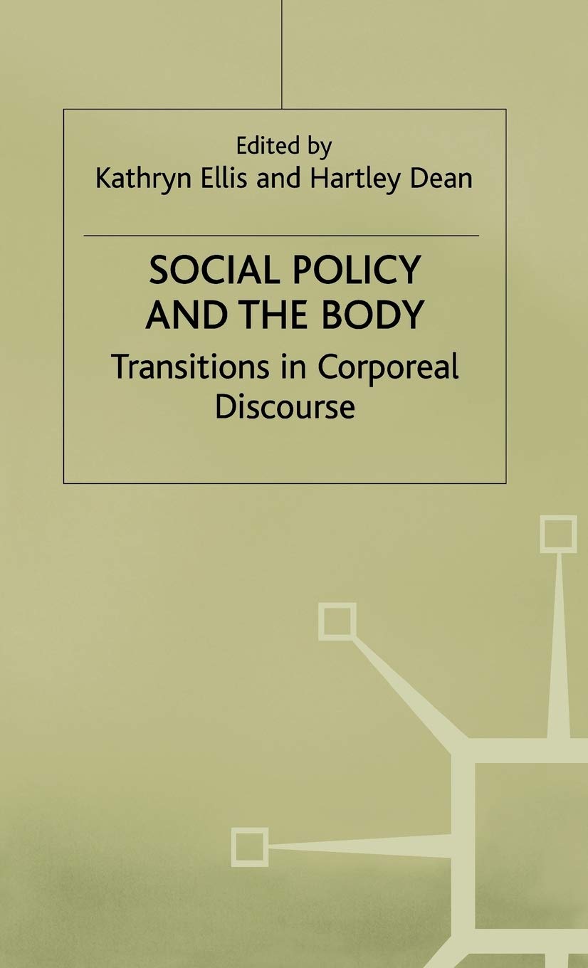 Social Policy and the Body: Transitions in Corporeal Discourse | Academic Book on Sociology & Human Rights | Perfect for University Research & Policy Analysis