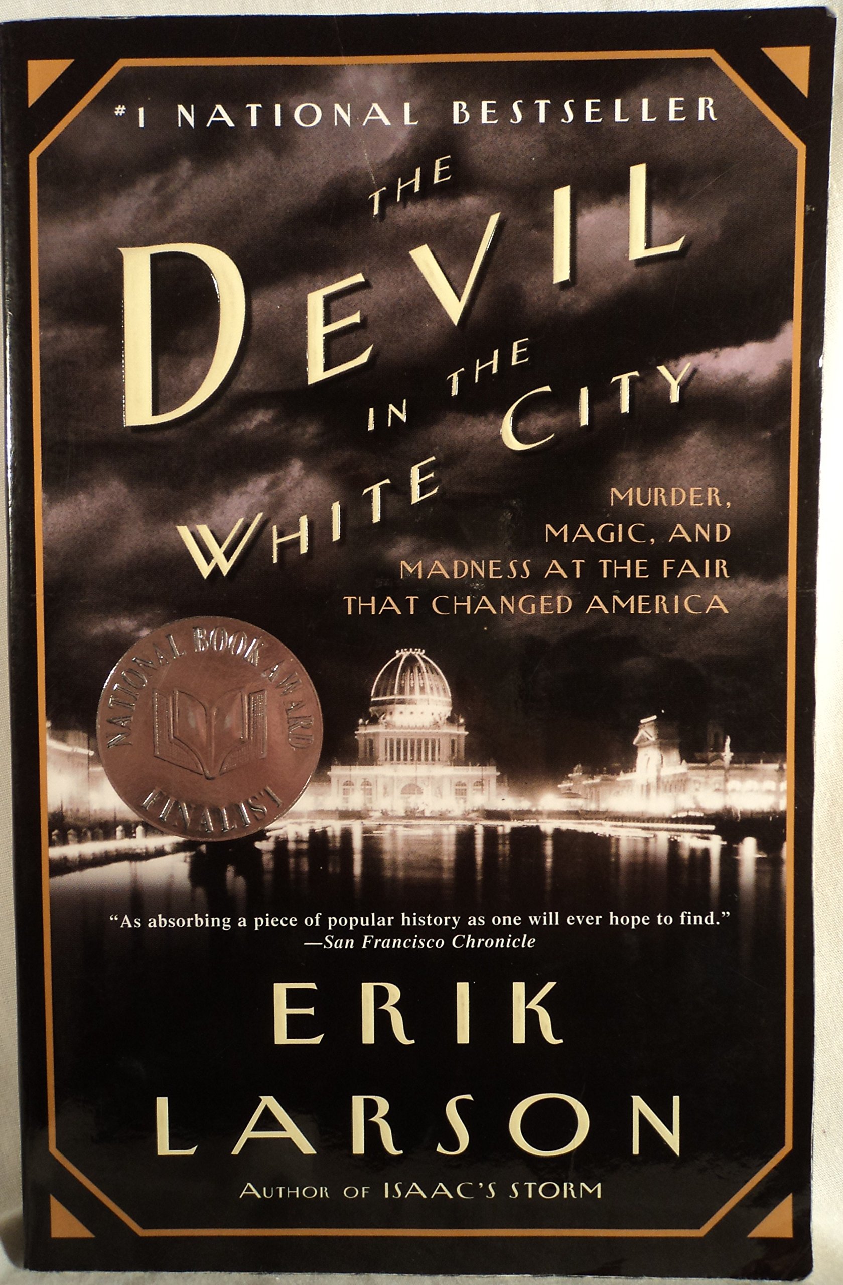 The Devil in the White City: Murder, Magic, and Madness at the Chicago World's Fair | True Crime Historical Book About America's Transformation | Perfect for Book Clubs & History Lovers