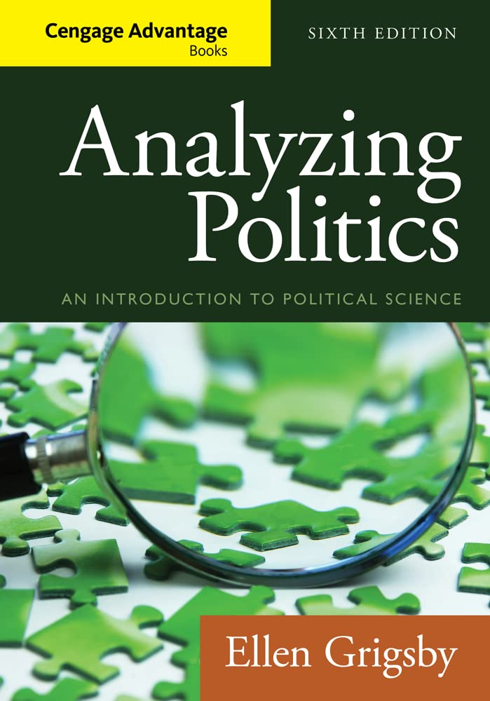 Analyzing Politics (Cengage Advantage Books) - Political Science Textbook for College Students | Ideal for Political Theory Courses & Research Studies