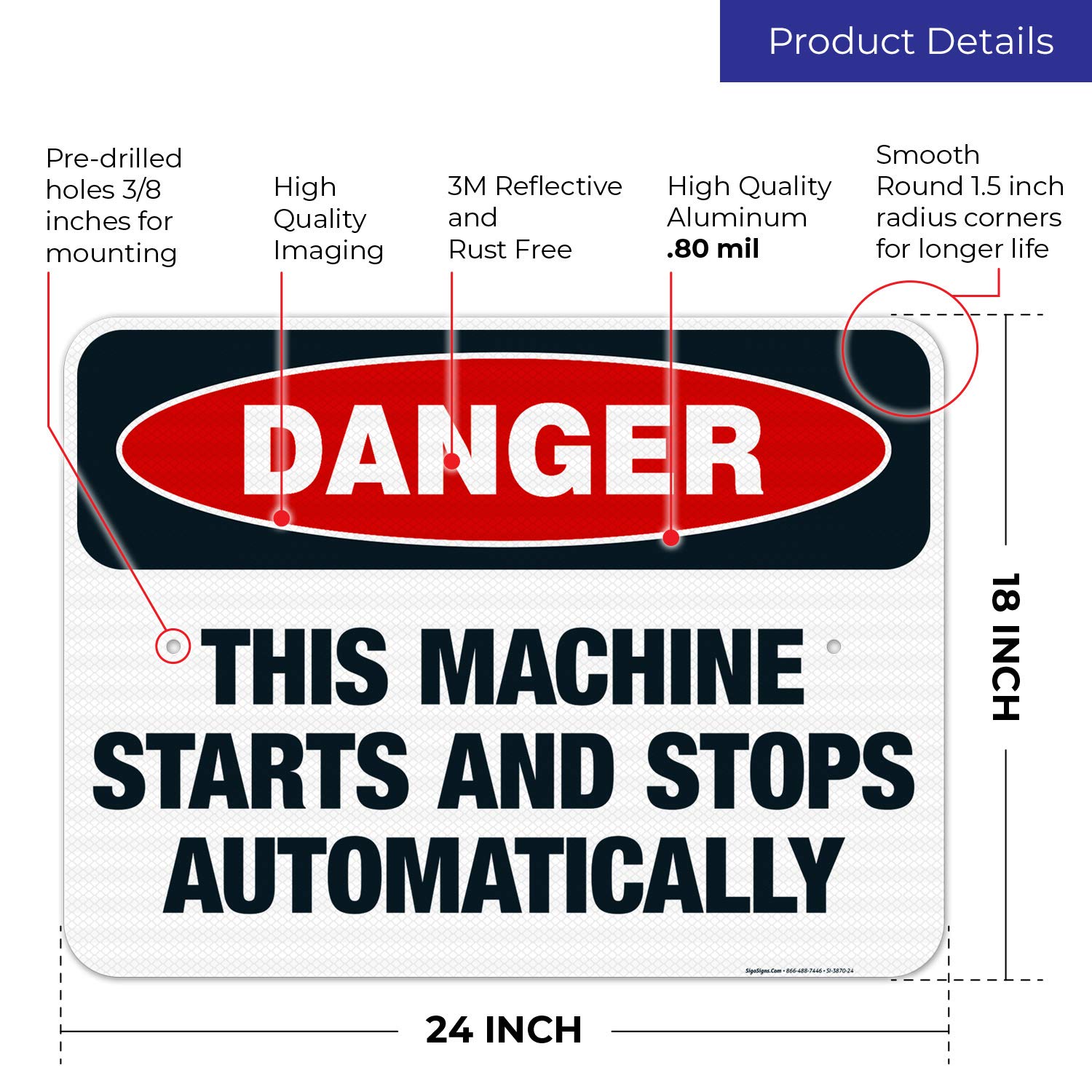 OSHA Danger Sign - This Machine Starts and Stops Automatically - 18x24 Inches Reflective Aluminum Safety Sign for Industrial Equipment - 3M EGP .080 Fade-Resistant - Indoor/Outdoor Use - Made in USA - Perfect for Factories, Warehouses & Construction Sites