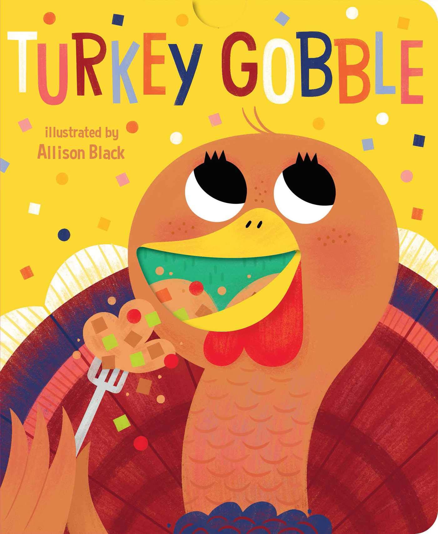 Turkey Gobble Crunchy Board Book for Toddlers - Fun & Durable Early Learning Book for Kids, Perfect for Thanksgiving, Storytime & Interactive Play