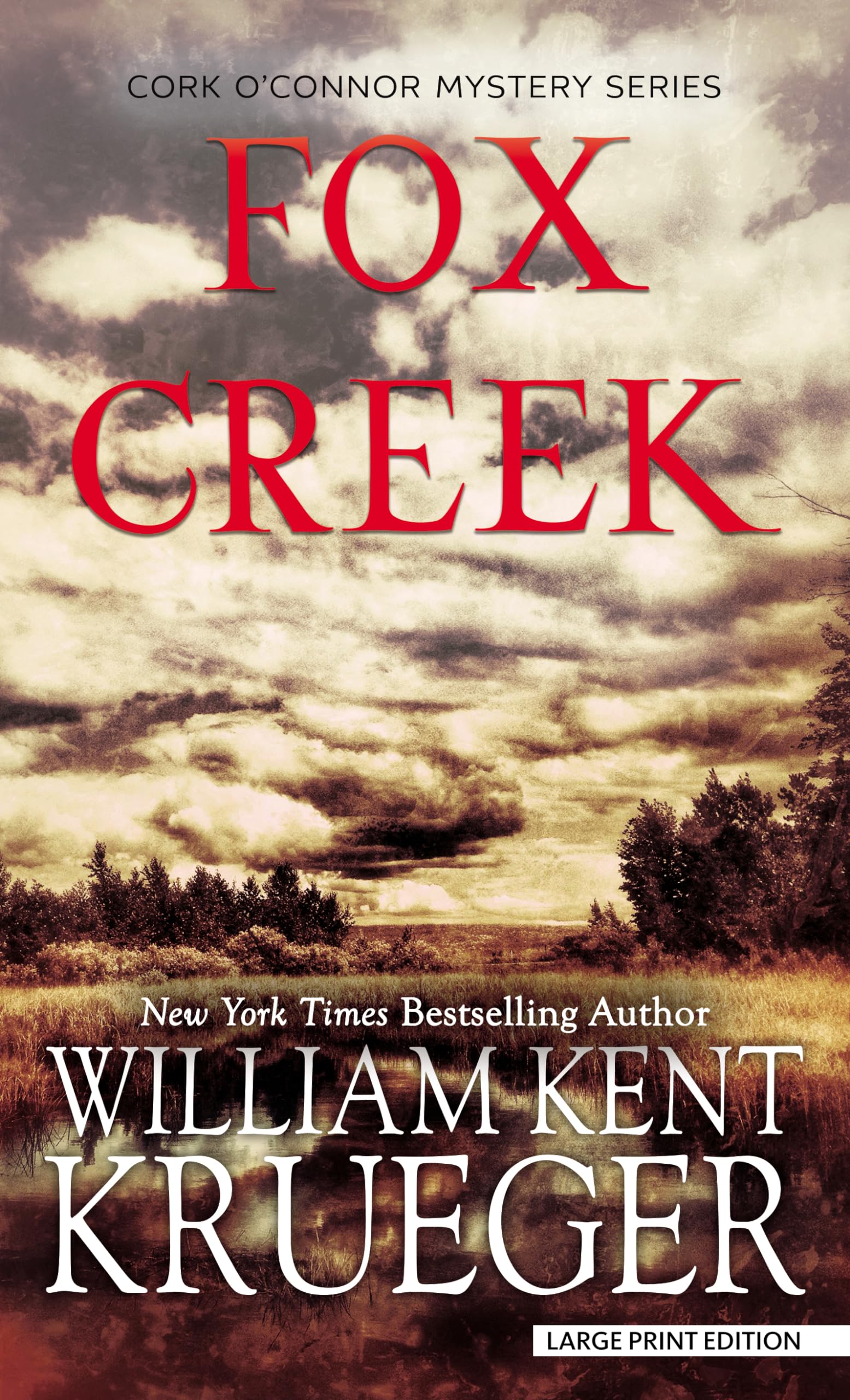 Fox Creek: Thorndike Press Large Print Thriller, Adventure & Suspense Novel - Perfect for Book Clubs & Mystery Lovers