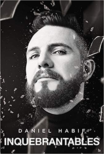 Unbreakable by Daniel Habif - Motivational Book for Personal Growth & Resilience (November 12, 2019) | Perfect for Self-Improvement, Leadership Development & Daily Inspiration