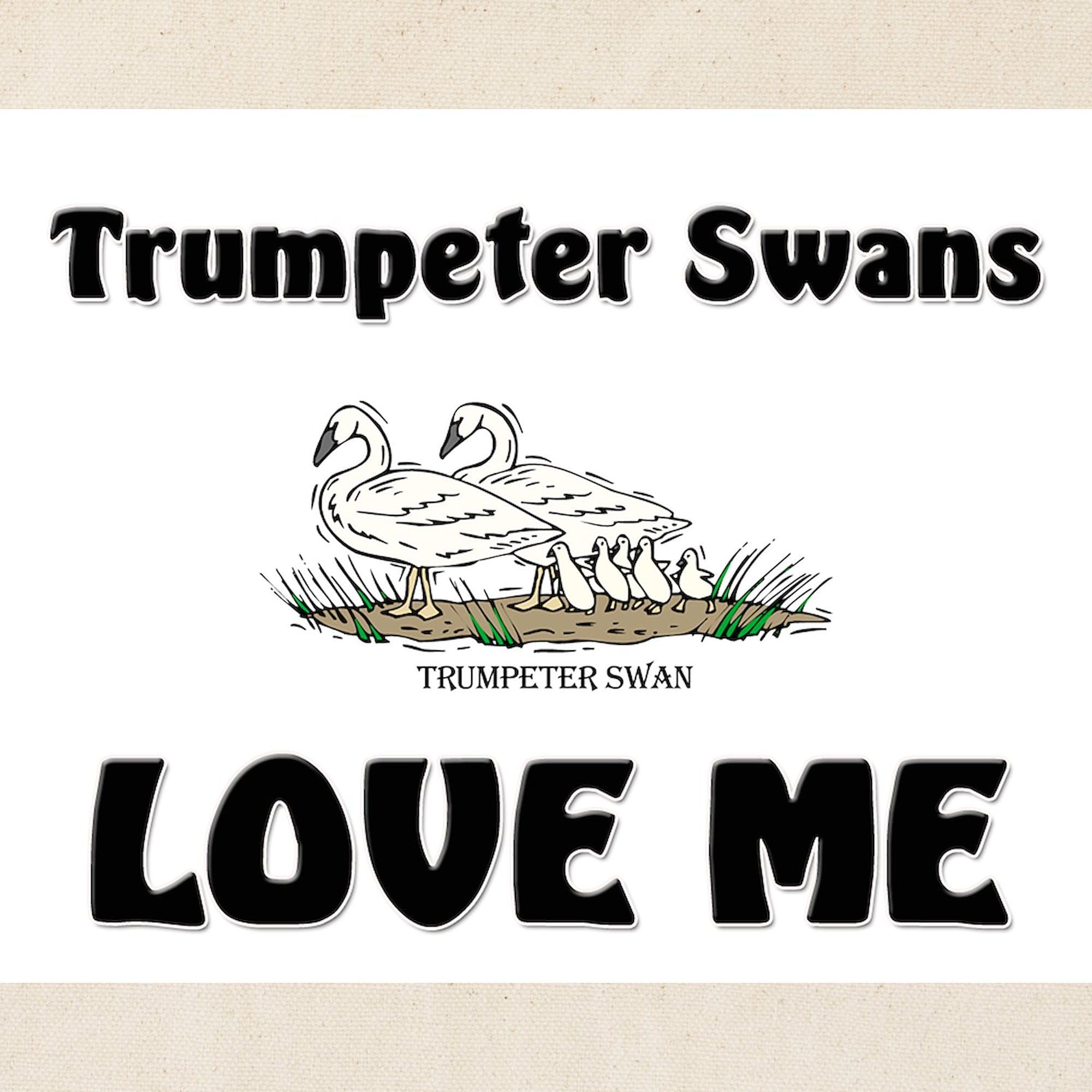 Trumpeter Swans Love Me Tote Bag - Natural Canvas Reusable Shopping Bag for Groceries, Beach & Everyday Use | Eco-Friendly Gift Idea