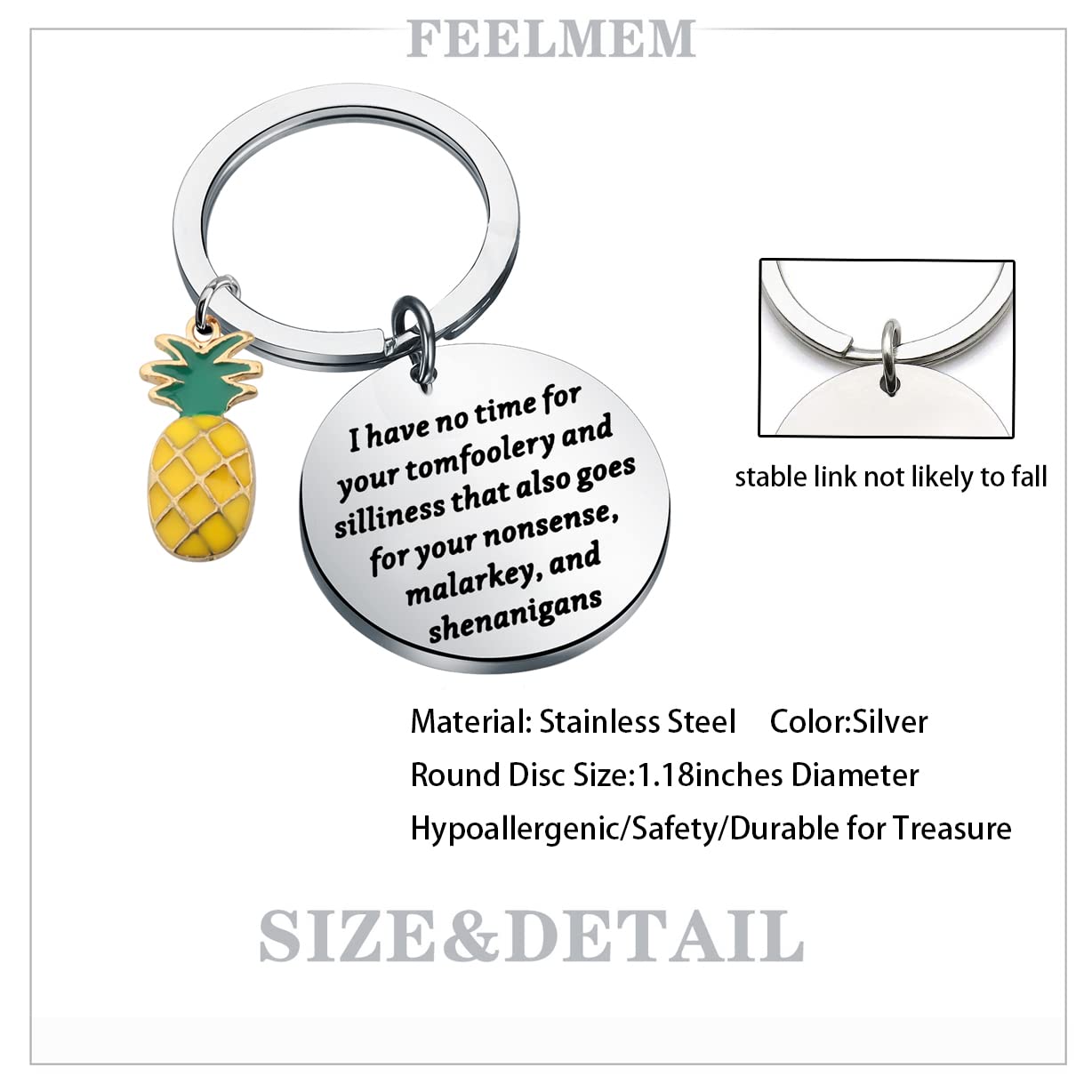 FEELMEM Pineapple Keychain - Funny 'I Have No Time For Your Tomfoolery' LGBTQ+ Gift for TV Show Fans | Perfect for Pride Month, Birthday Gifts & LGBTQ+ Supporters