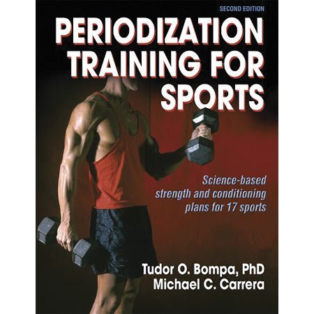 Periodization Training for Sports - 2nd Edition: Science-Based Workout Plans for Athletes | Improve Performance for Football, Basketball & Soccer Players