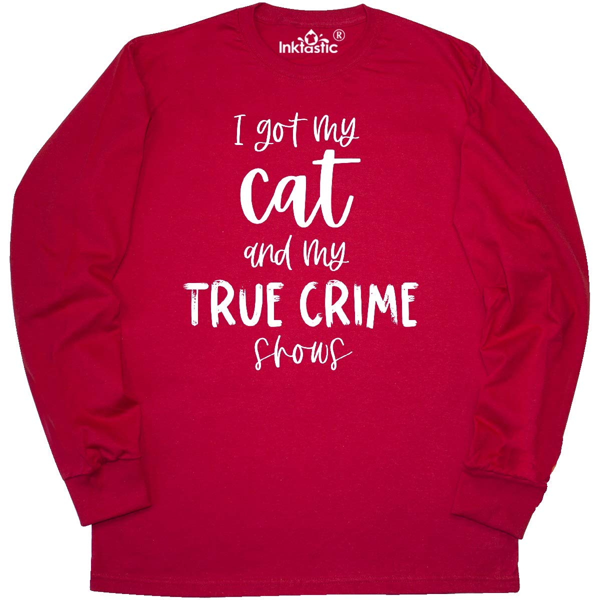Inktastic 'I Got My Cat and My True Crime Shows' Funny Long Sleeve T-Shirt for Women | Cat Lover Gift | Cozy Lounge Wear for Netflix Nights