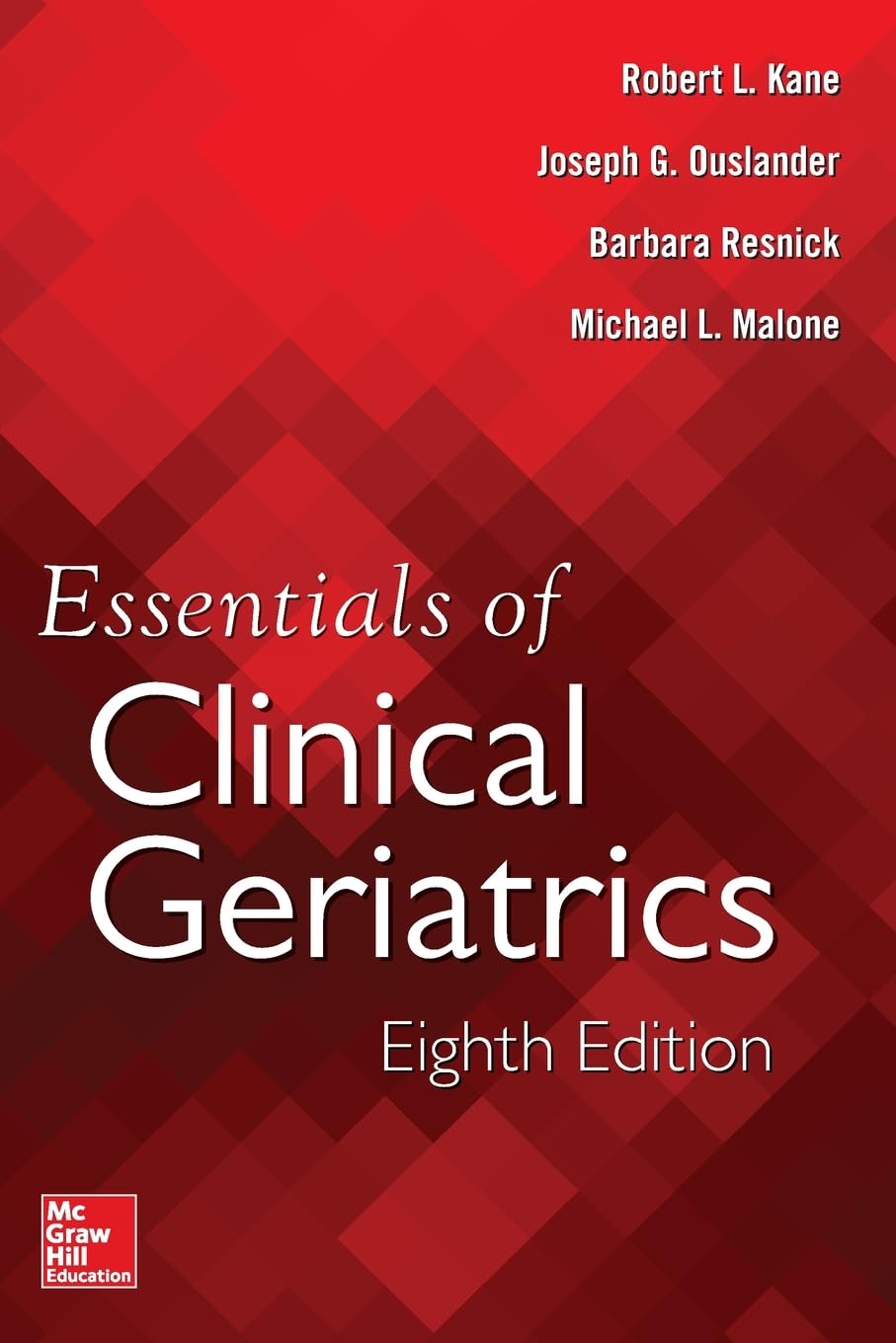 Essentials of Clinical Geriatrics 8th Edition - Comprehensive Guide for Elderly Care Professionals | Geriatric Medicine Textbook for Doctors, Nurses & Caregivers
