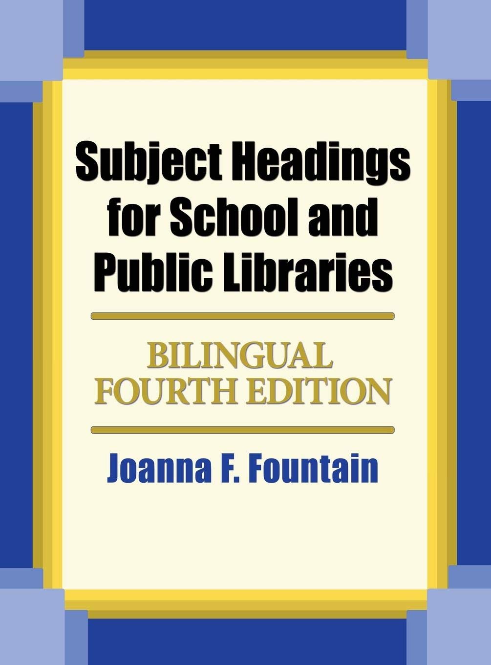 Subject Headings for School and Public Libraries - Bilingual English & Spanish Edition | Library Classification System, Cataloging Tools for Librarians & Educators