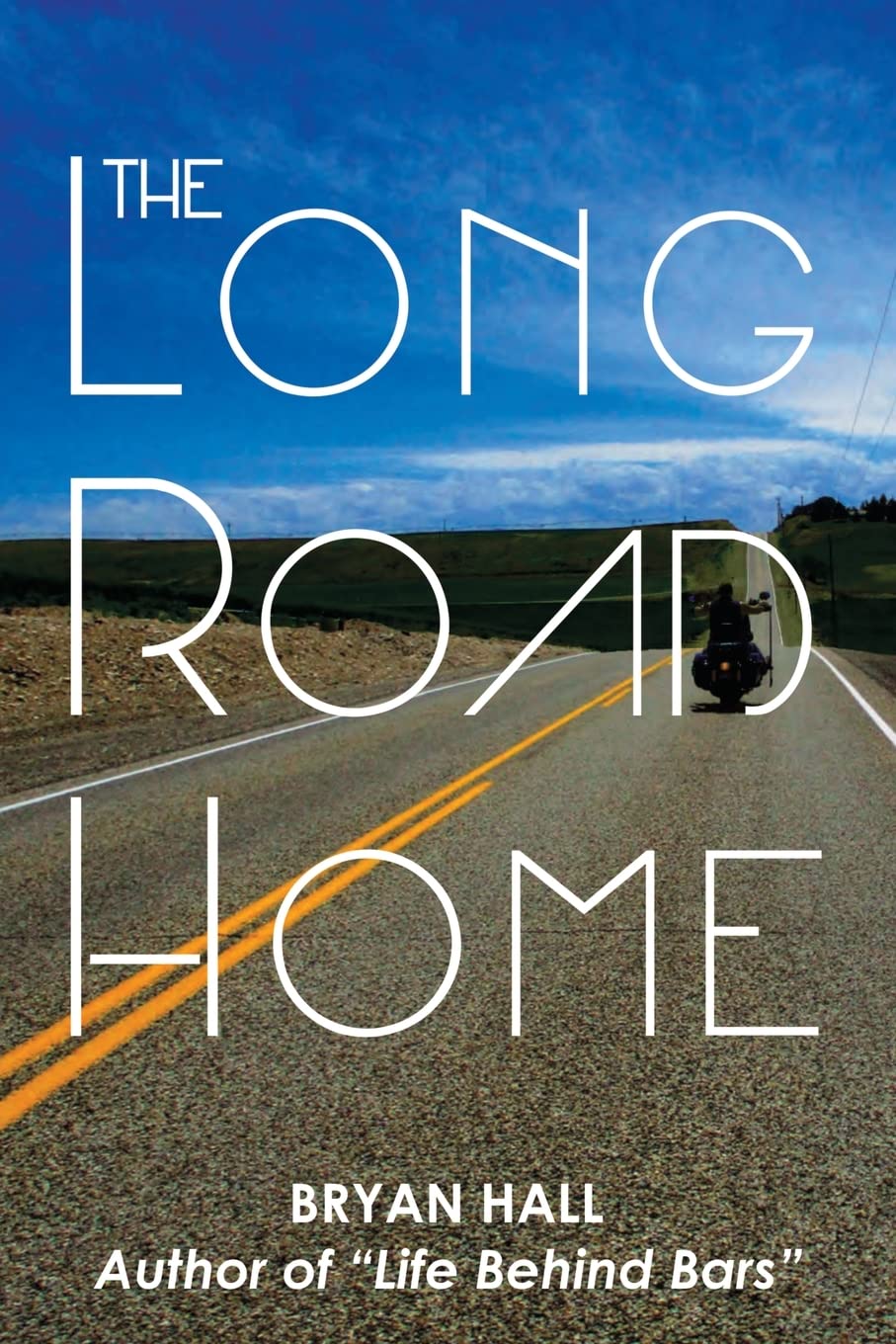 The Long Road Home - Best Selling Novel by Danielle Steel | Heartwarming Story of Family & Redemption | Perfect for Book Clubs & Gifts