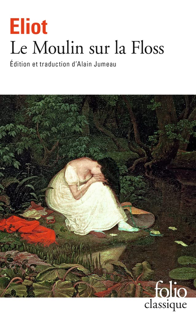 Moulin Sur La Floss - Classic French Novel by George Eliot | Perfect for Book Clubs & Literature Lovers