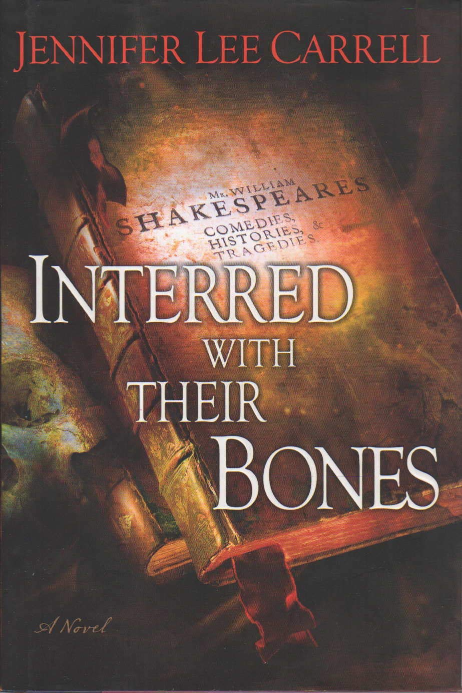 Interred with Their Bones - Historical Mystery Novel by Jennifer Lee Carrell | Perfect for Book Clubs & Thriller Fans