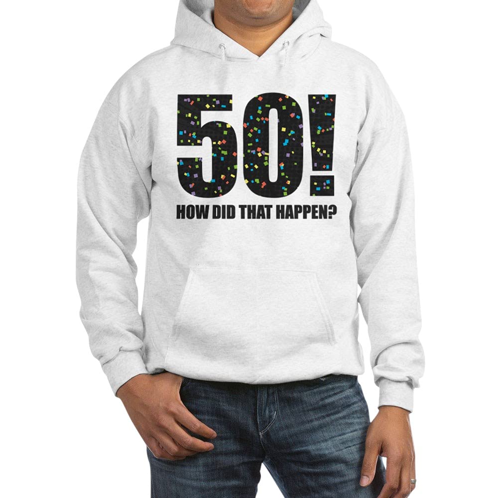 50th Birthday Hooded Sweatshirt for Women & Men - Funny Milestone Gift Idea - Perfect for Parties, Celebrations & Casual Wear - CafePress