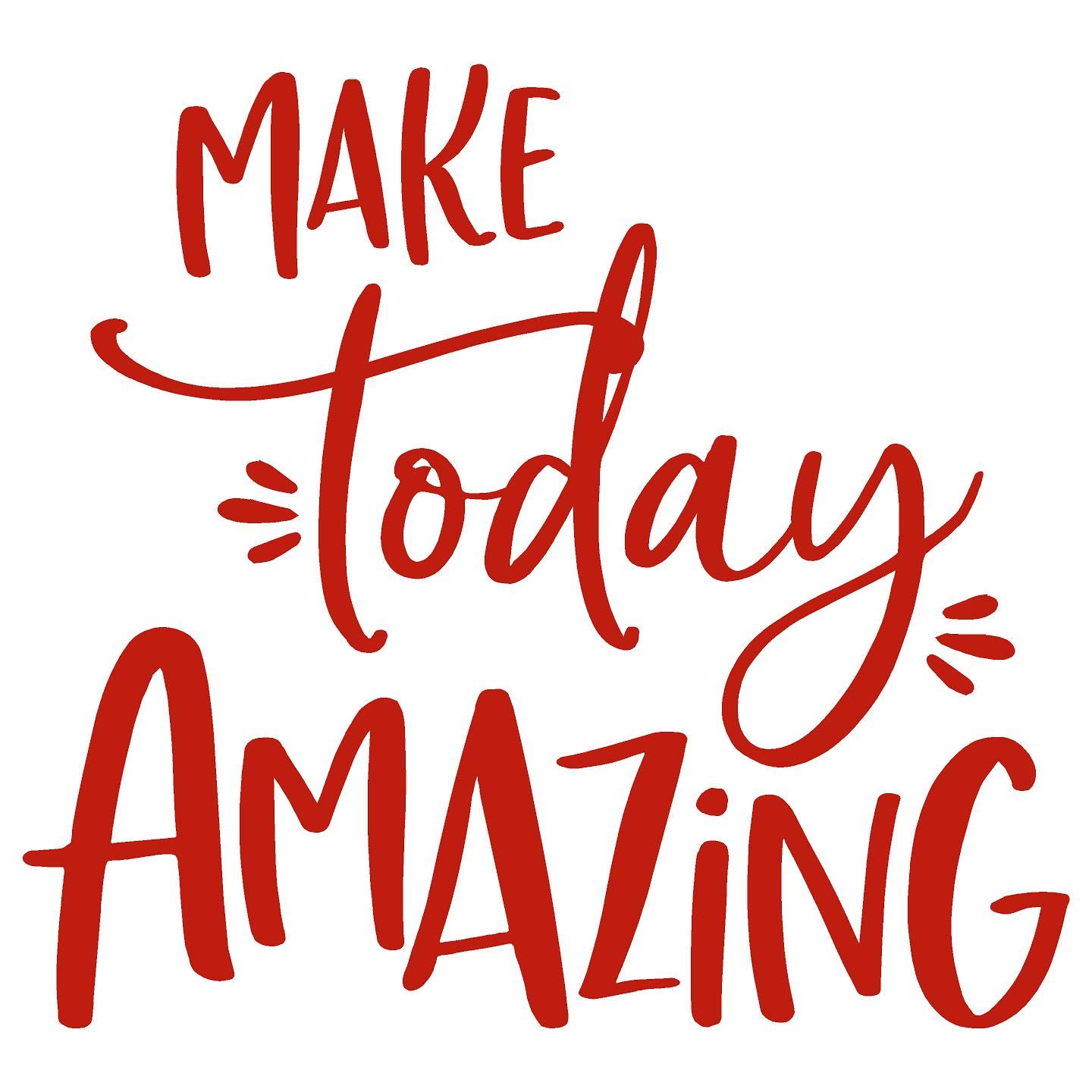 Motivational Vinyl Wall Decal Sticker - 'Make Today Amazing' Quote - 21.5