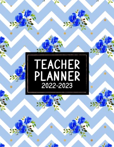 2022-2023 Teacher Planner - Academic Organizer for Classroom & Homeschool